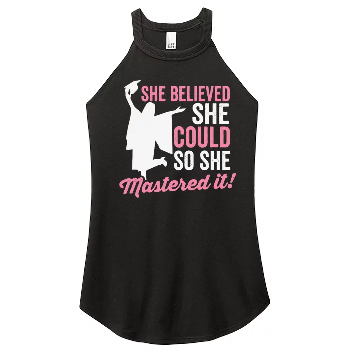 She Believed She Could So She Mastered It Graduation Women’s Perfect Tri Rocker Tank