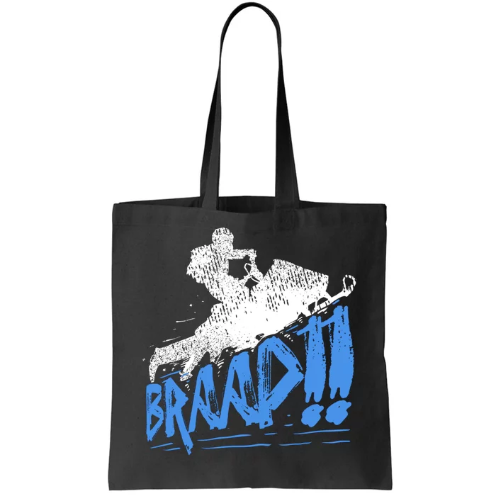 Snowmobiling Braap Tote Bag