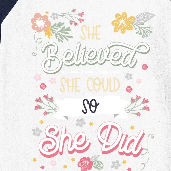 She Believed She Could So She Did Inspirational Gift Baseball Sleeve Shirt