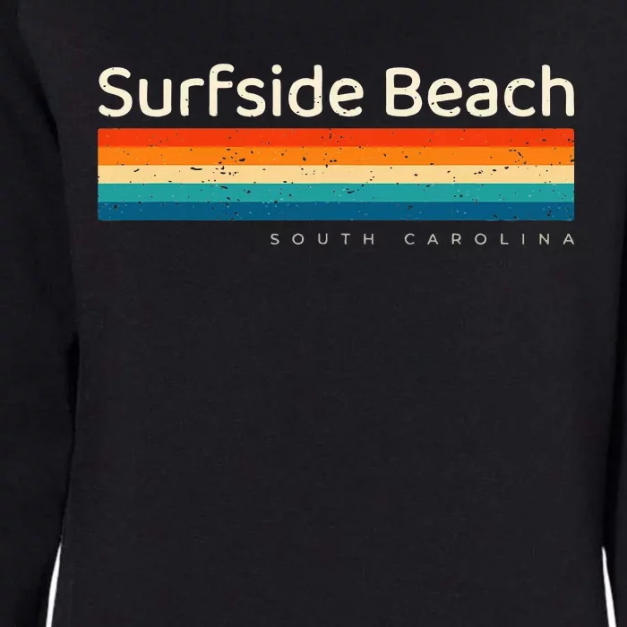 Surfside Beach Sc South Carolina Retro Design Womens California Wash Sweatshirt