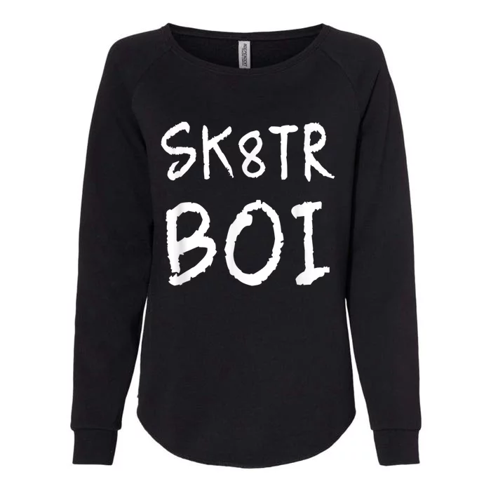 Skater Boi Sk8tr Boy For Skateboard Riders Womens California Wash Sweatshirt