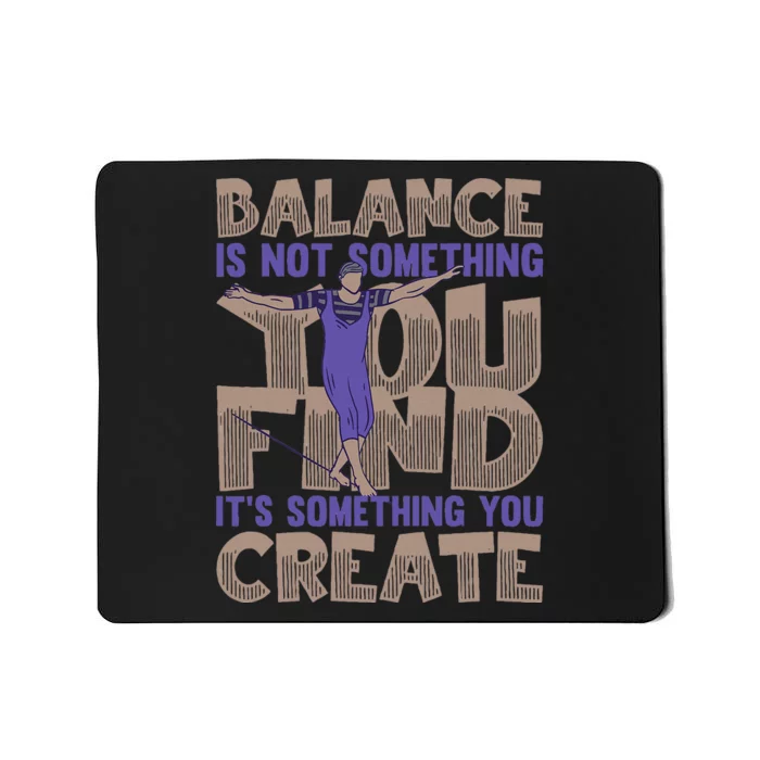 Slackliners Balance Slacklining Mousepad