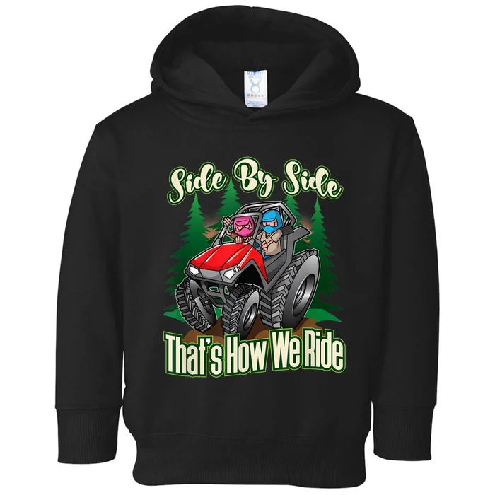 Side By Side ATV Four Wheeler Off Road Riding Toddler Hoodie