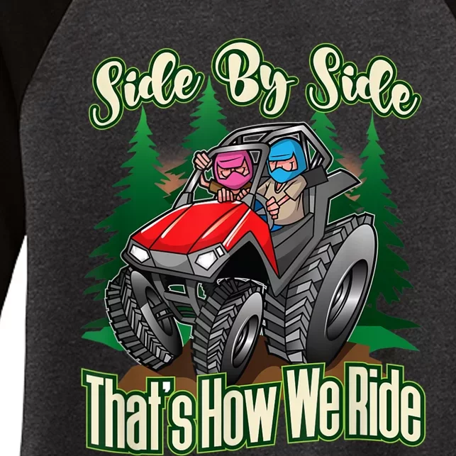 Side By Side ATV Four Wheeler Off Road Riding Women's Tri-Blend 3/4-Sleeve Raglan Shirt