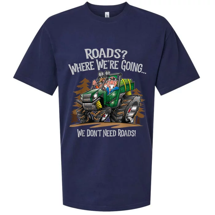 Side By Side ATV Four Wheeler Off Road We Don't Need Roads Sueded Cloud Jersey T-Shirt