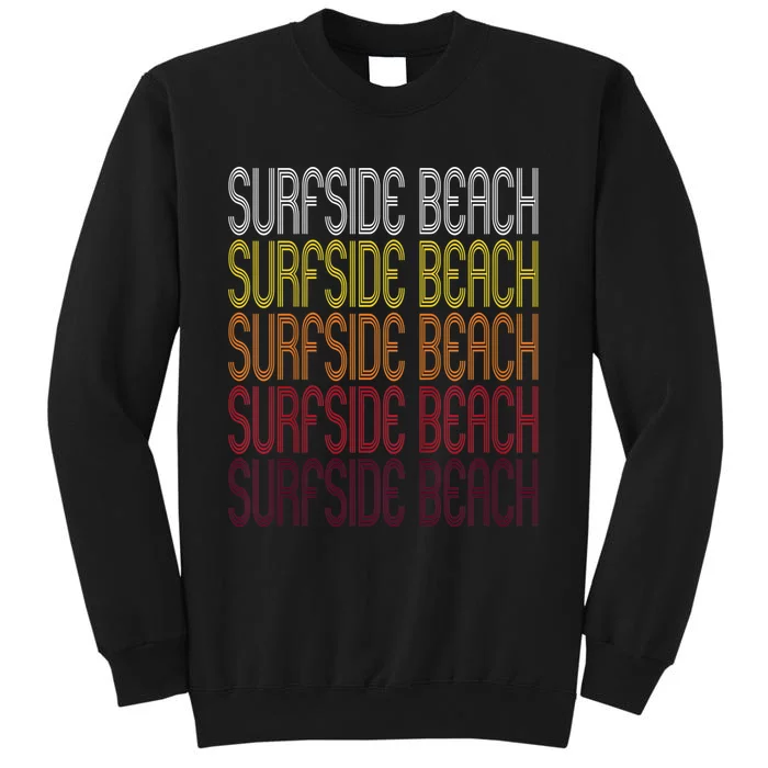 Surfside Beach Sc | Vintage Style South Carolina Sweatshirt