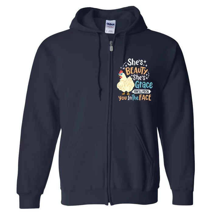 Shes Beauty Shes Grace Farmer Chicken Lover Full Zip Hoodie