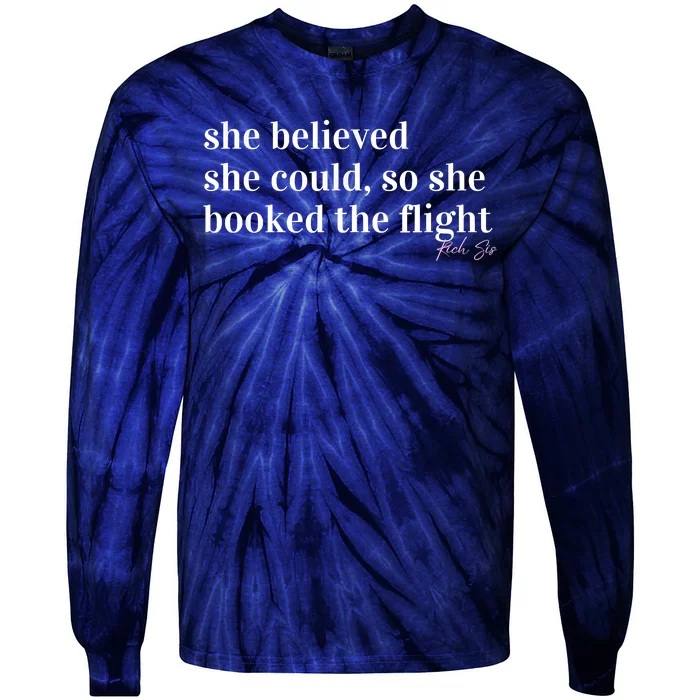 She Believed She Could, So She Booked Tie-Dye Long Sleeve Shirt