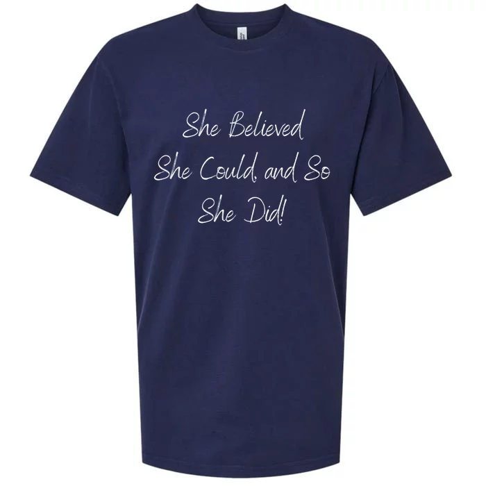 She Believed She Could And So She Did! Gift Sueded Cloud Jersey T-Shirt