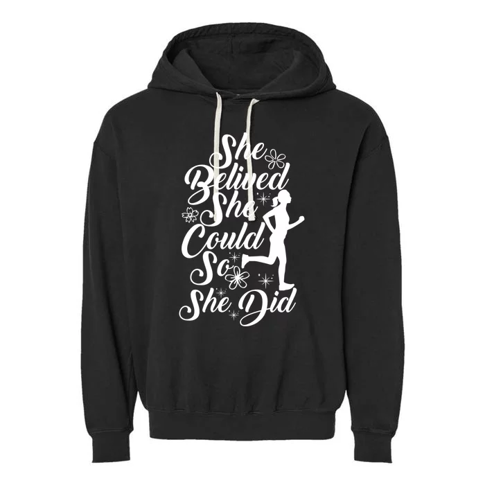 She Believed She Did Mother Mama Marathon Runner Running Mom Gift Garment-Dyed Fleece Hoodie