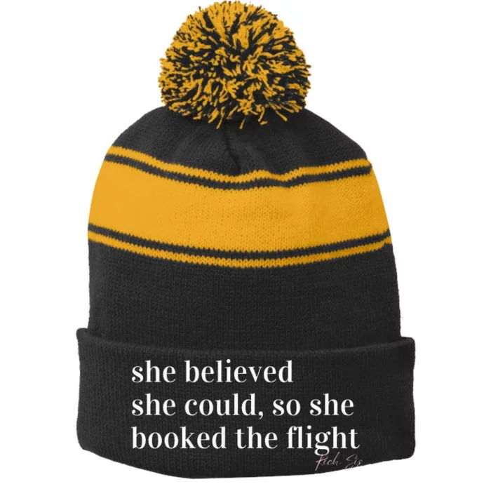 She Believed She Could, So She Booked Stripe Pom Pom Beanie