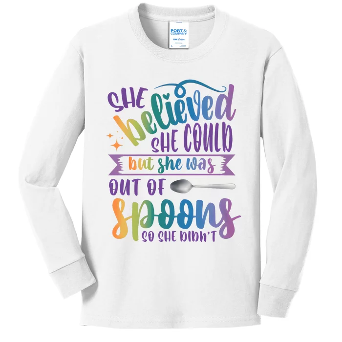 She Believed She Could But She Was Out Of Spoons Kids Long Sleeve Shirt