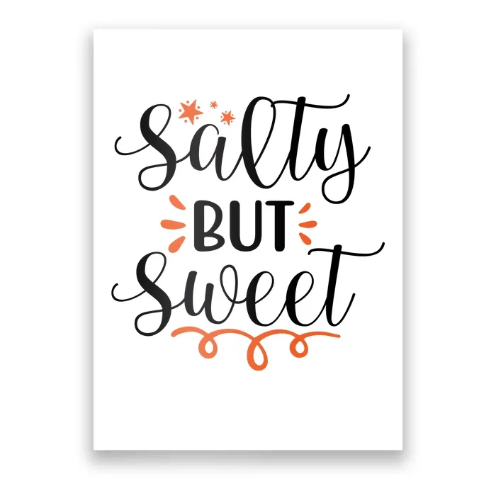 Salty But Sweet Summer Beach Poster