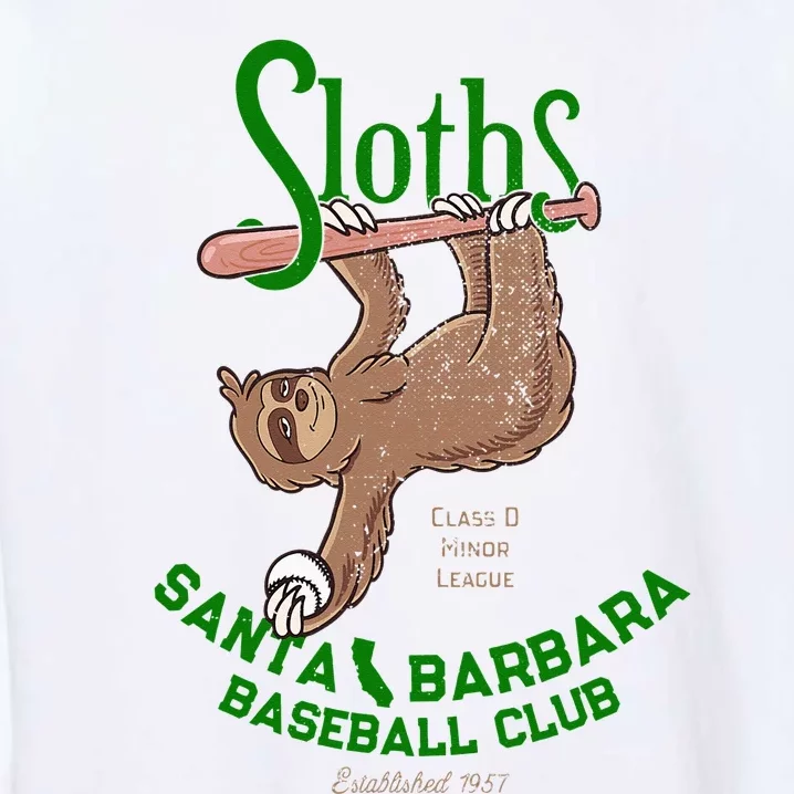 Santa Barbara Sloths Minor League Retro Baseball Team Garment-Dyed Sweatshirt