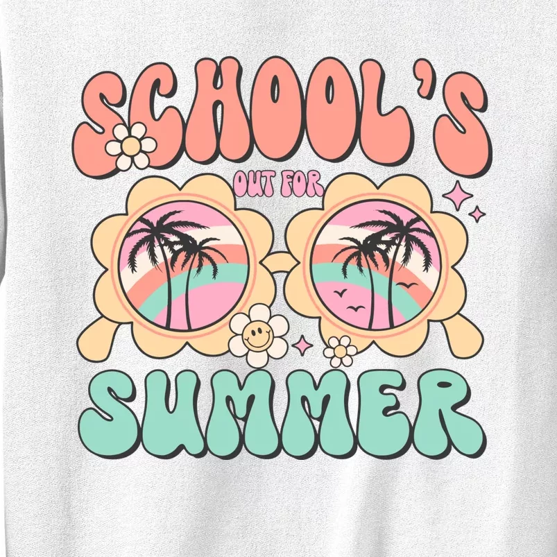 Summer Break Schools Out For Summer Sweatshirt