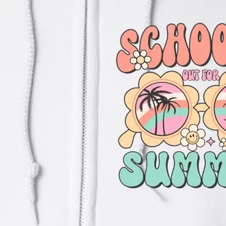 Summer Break Schools Out For Summer Full Zip Hoodie