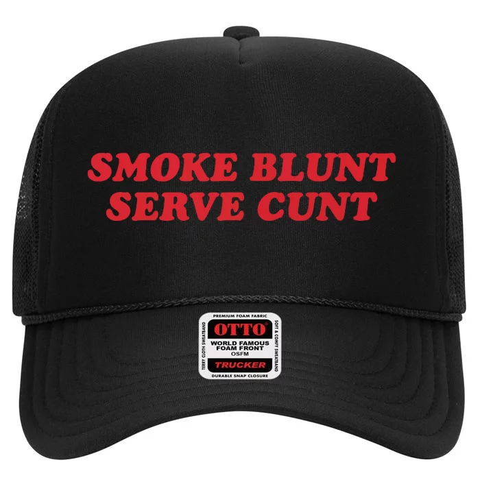 Smoke Blunt Serve Cunt High Crown Mesh Trucker Hat