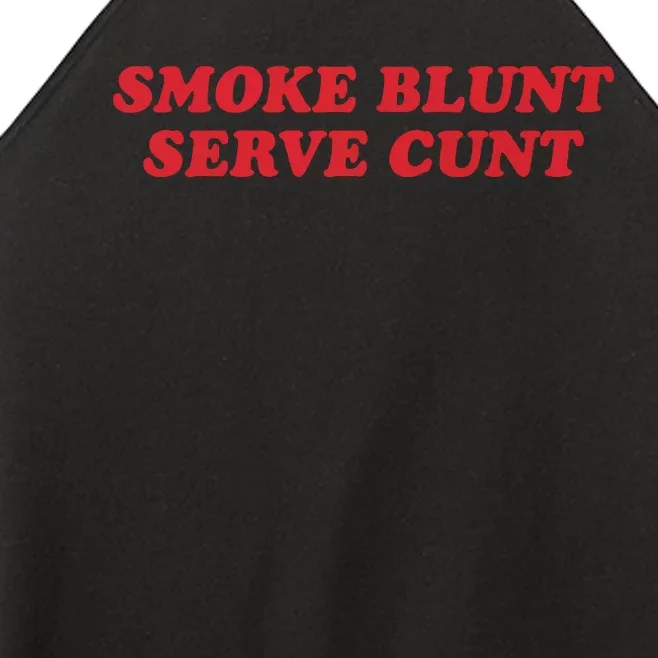 Smoke Blunt Serve Cunt Women’s Perfect Tri Rocker Tank