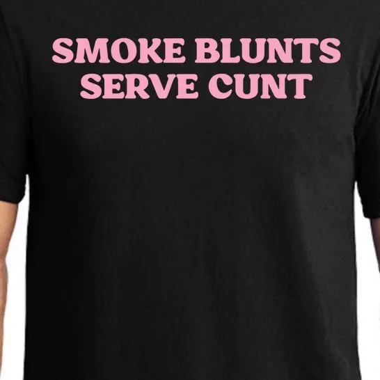 Smoke Blunts Serve Cunt Pajama Set