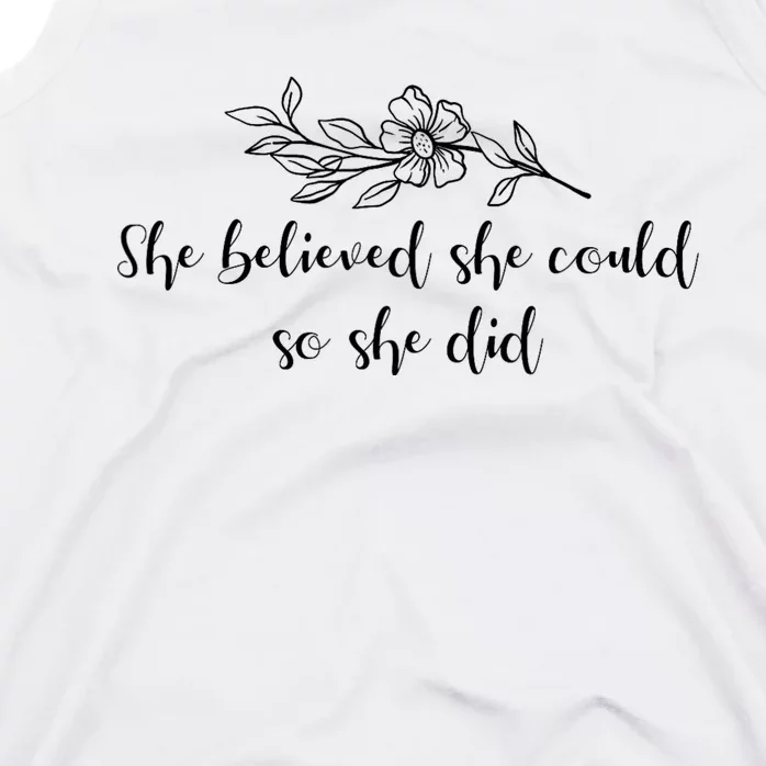 She Believed She Could So She Did. Tank Top