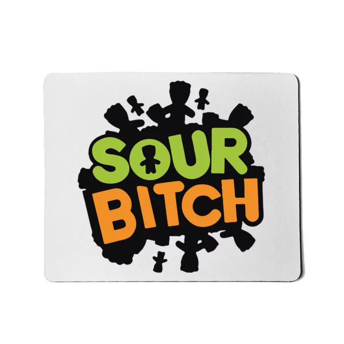 Sour Bitch Mousepad