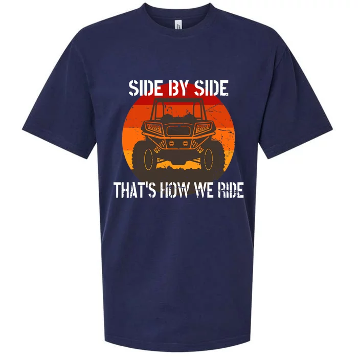 Side By Side That's How We Ride Fun ATV 4 Wheeler Mudding Sueded Cloud Jersey T-Shirt