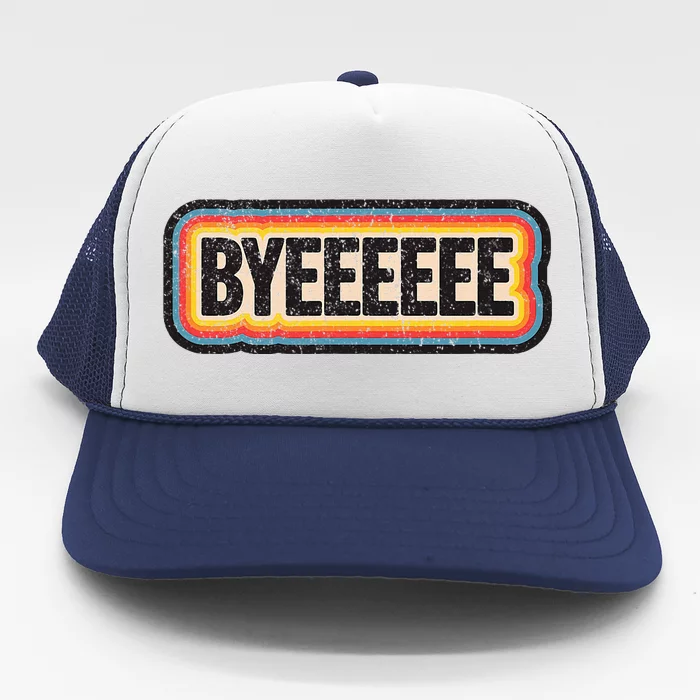 Smartless Bye Trucker Hat