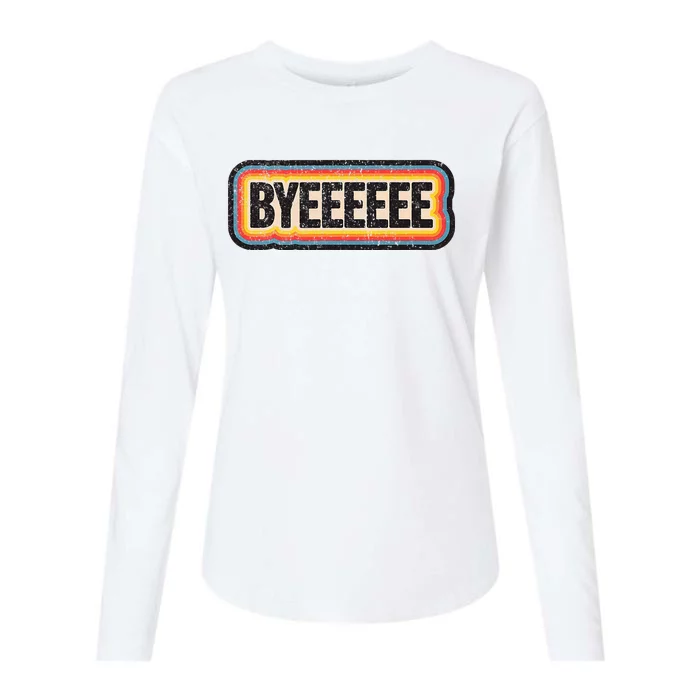 Smartless Bye Womens Cotton Relaxed Long Sleeve T-Shirt