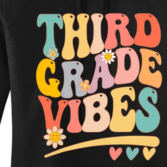 Third Grade Vibes For Girl Boy 3rd Grade Teacher Women's Pullover Hoodie