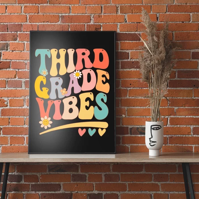 Third Grade Vibes For Girl Boy 3rd Grade Teacher Poster