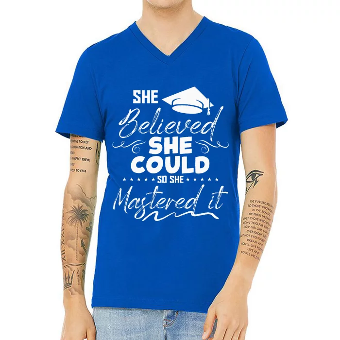 She Believed She Could So She Mastered It V-Neck T-Shirt