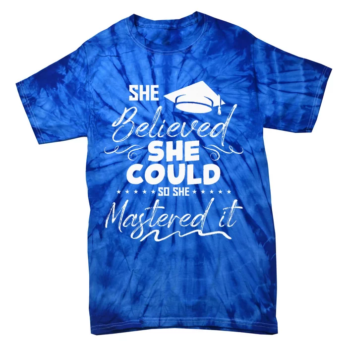 She Believed She Could So She Mastered It Tie-Dye T-Shirt