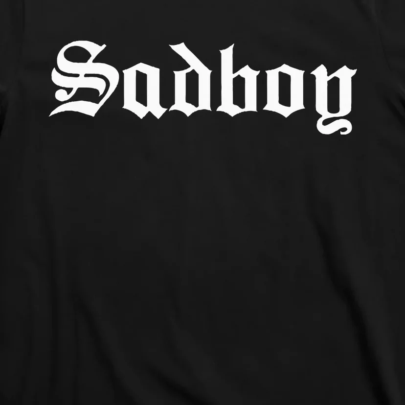 Sad Boy Sadboy Old English Typography T-Shirt