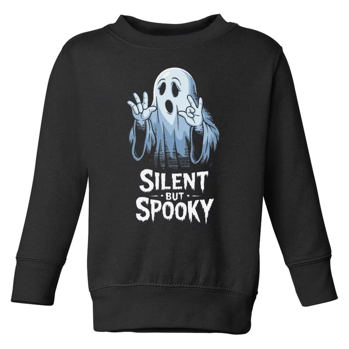 Silent But Spooky Ghost Design For Halloween Lovers Toddler Sweatshirt