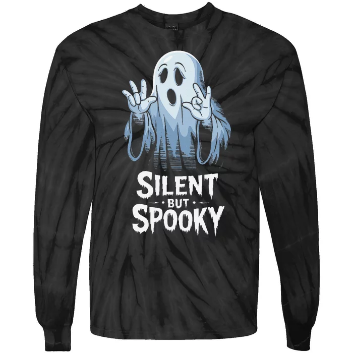 Silent But Spooky Ghost Design For Halloween Lovers Tie-Dye Long Sleeve Shirt