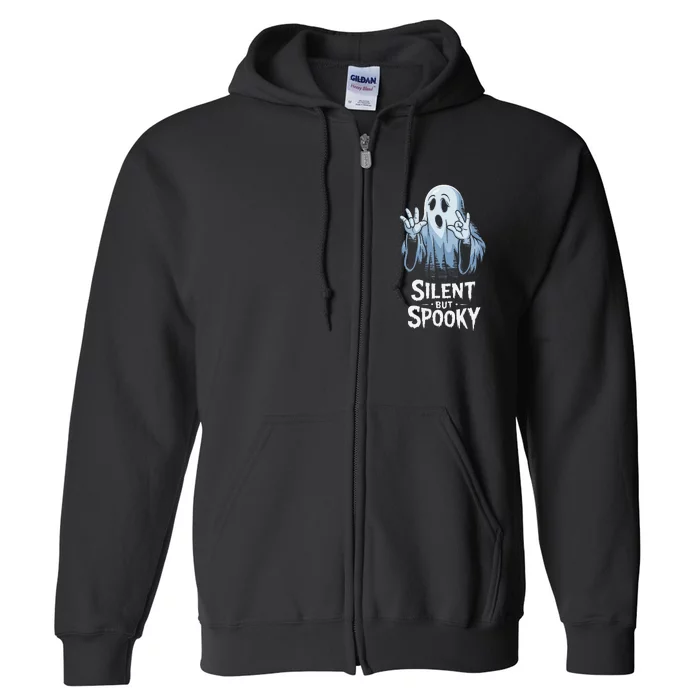 Silent But Spooky Ghost Design For Halloween Lovers Full Zip Hoodie