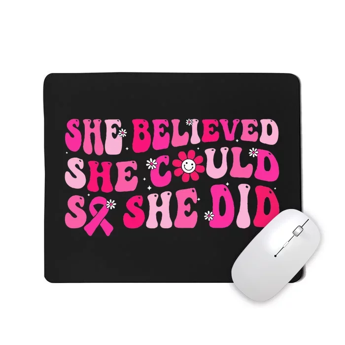 She Believed She Could So She Did Mousepad