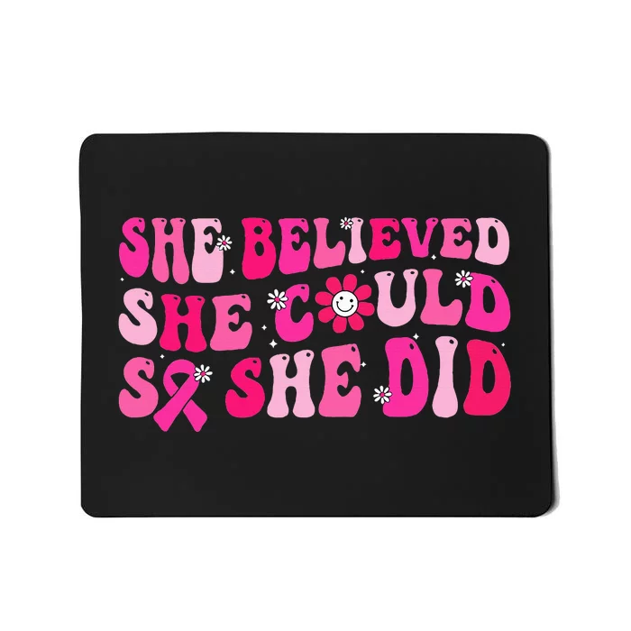 She Believed She Could So She Did Mousepad