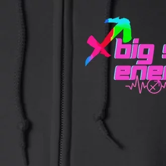 Sagittarius Big Sag Energy Full Zip Hoodie