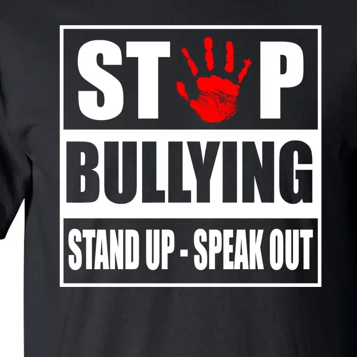 Stop Bullying Stand Up Speak Out Tall T-Shirt