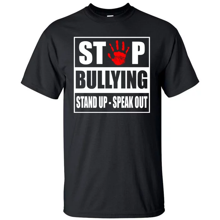 Stop Bullying Stand Up Speak Out Tall T-Shirt