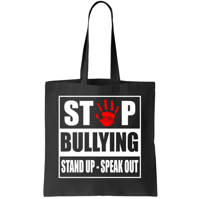 Stop Bullying Stand Up Speak Out Tote Bag