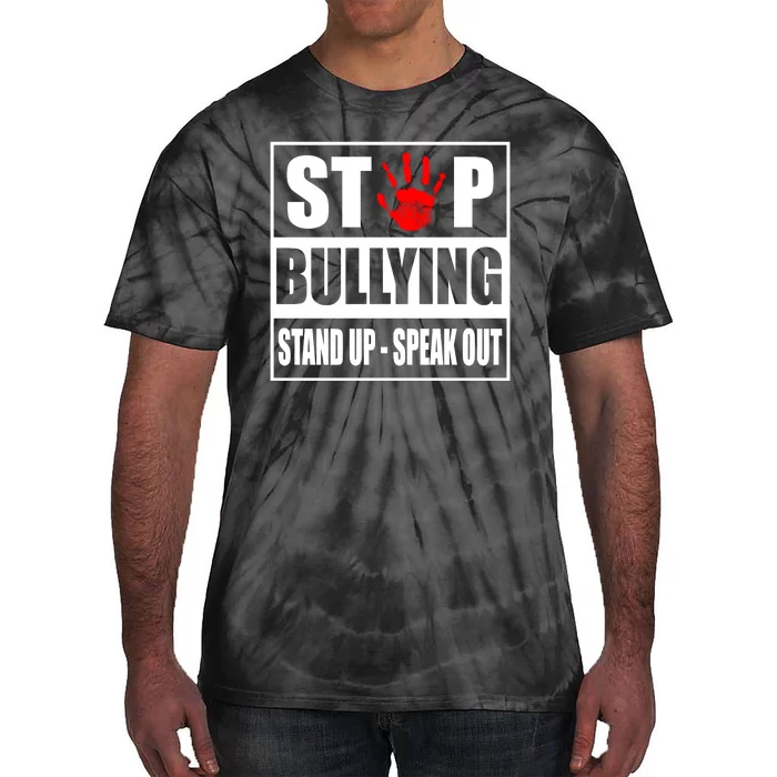 Stop Bullying Stand Up Speak Out Tie-Dye T-Shirt