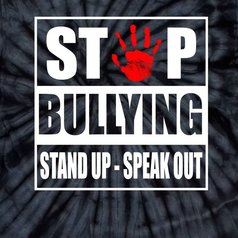 Stop Bullying Stand Up Speak Out Tie-Dye T-Shirt