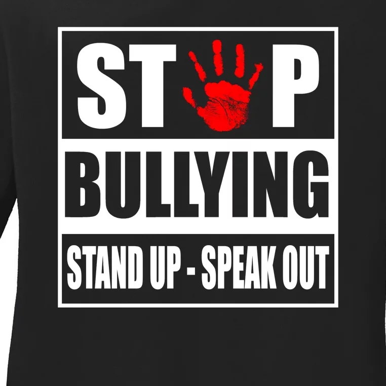 Stop Bullying Stand Up Speak Out Ladies Long Sleeve Shirt