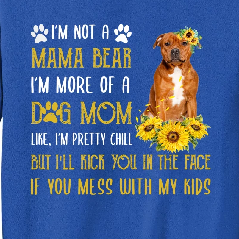 Staffordshire Bull Terrier Mom Mothers Day Dog Mom Gift Tall Sweatshirt