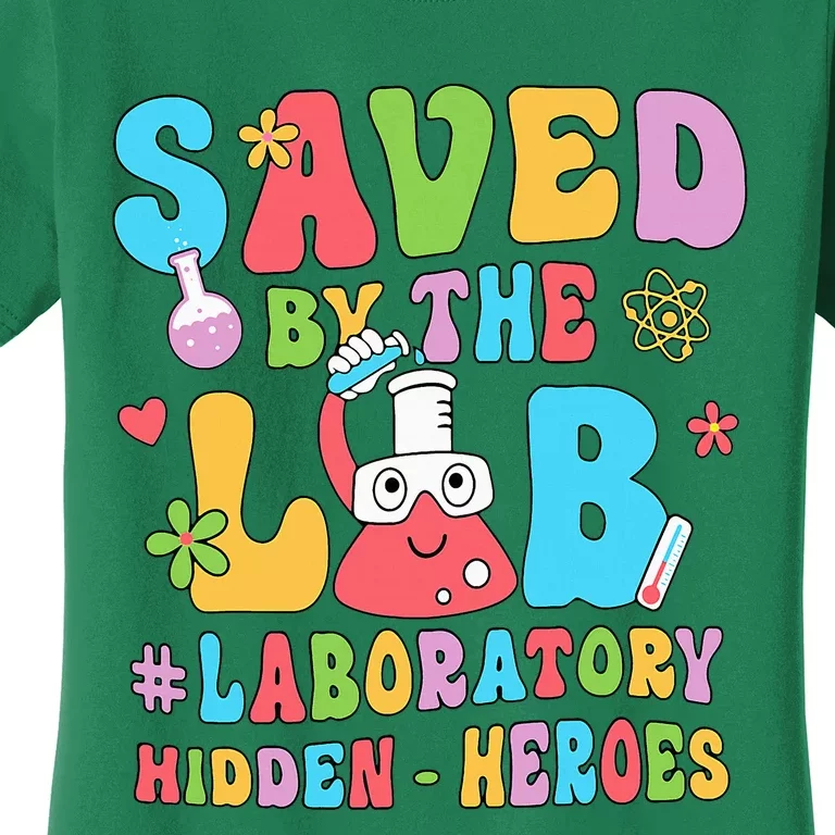 Saved By The Lab Laboratory Phlebotomy Week 2024 Lab Tech Women's T-Shirt