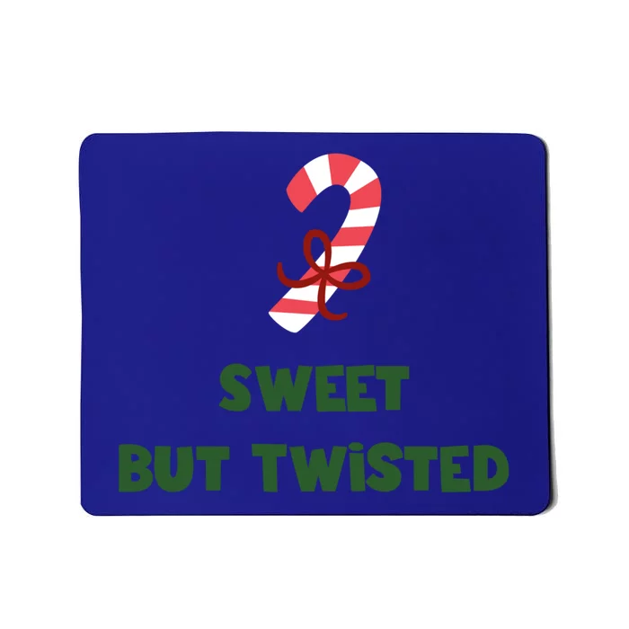 Sweet But Twisted Funny Candy Cane Merry Christmas Holiday Gift Mousepad