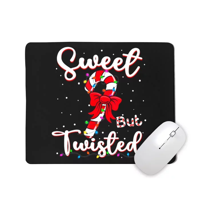 Sweet But Twisted Funny Christmas Candy Cane Xmas Holiday Mousepad