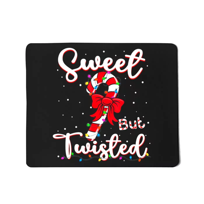 Sweet But Twisted Funny Christmas Candy Cane Xmas Holiday Mousepad